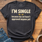 Cat Hasnt Approved T-Shirt