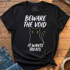 Beware The Void T-Shirt