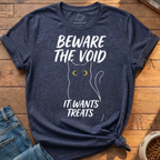 Beware The Void T-Shirt