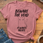 Beware The Void T-Shirt