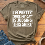 Cat Is Judging T-Shirt