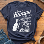 Trying To Earn Enough T-Shirt