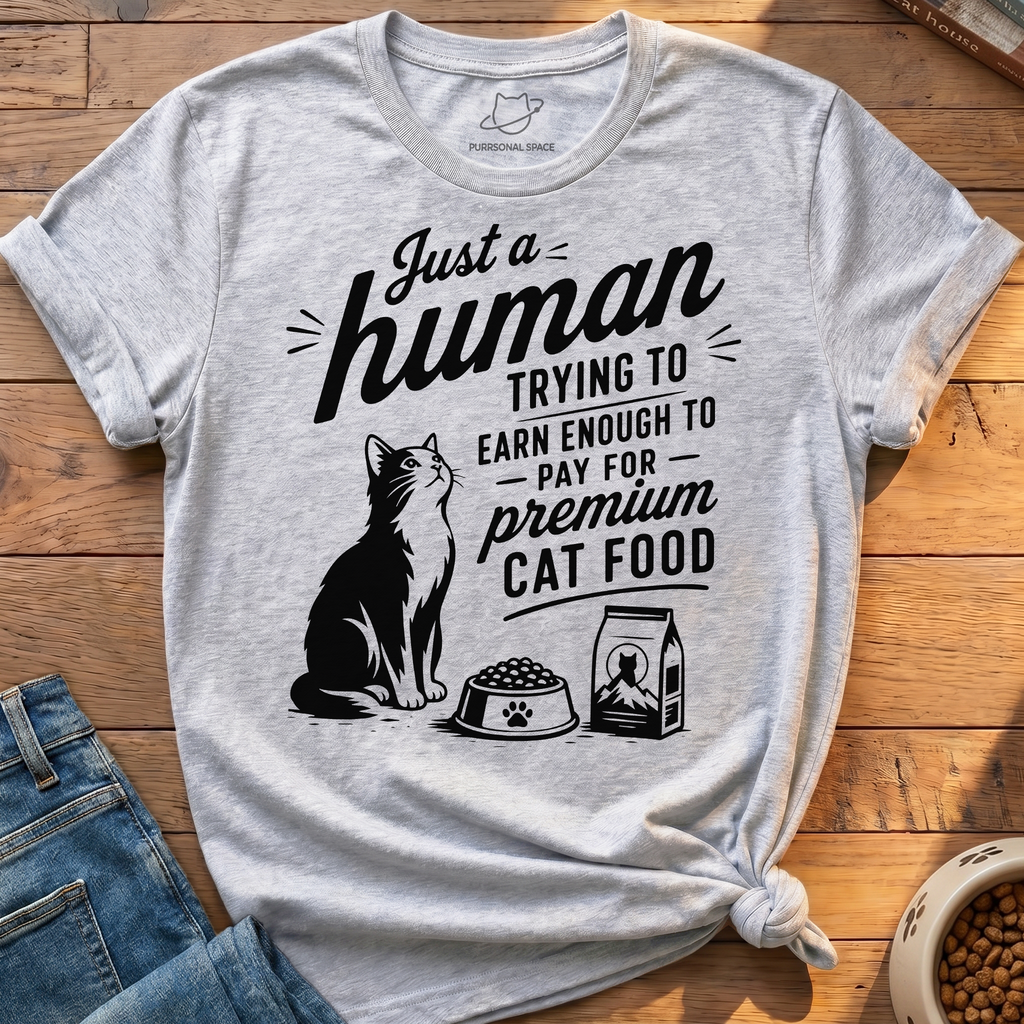Trying To Earn Enough T-Shirt