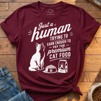 Trying To Earn Enough T-Shirt