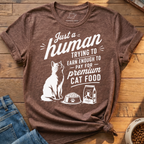 Trying To Earn Enough T-Shirt