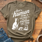 Trying To Earn Enough T-Shirt