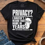 Privacy Struggles T-Shirt