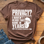 Privacy Struggles T-Shirt