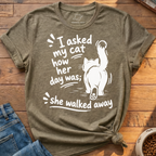 Cat Walked Away T-Shirt
