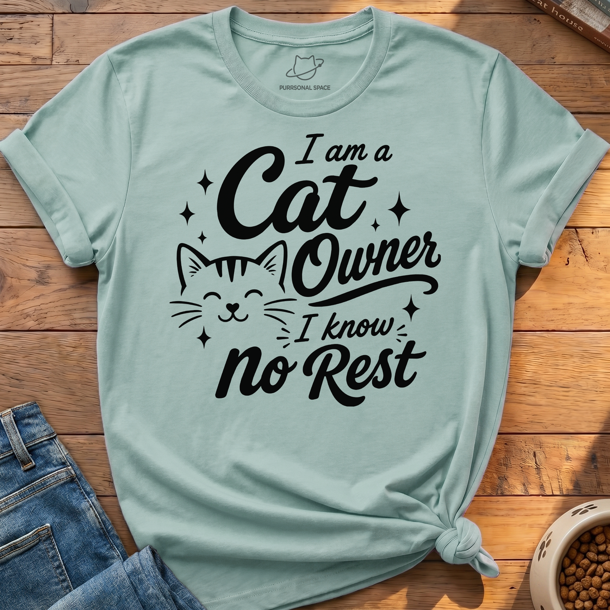 Cat Owner No Rest T-Shirt