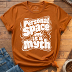 Personal Space Myth T-Shirt