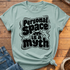 Personal Space Myth T-Shirt