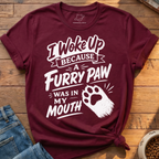 I Woke Up T-Shirt