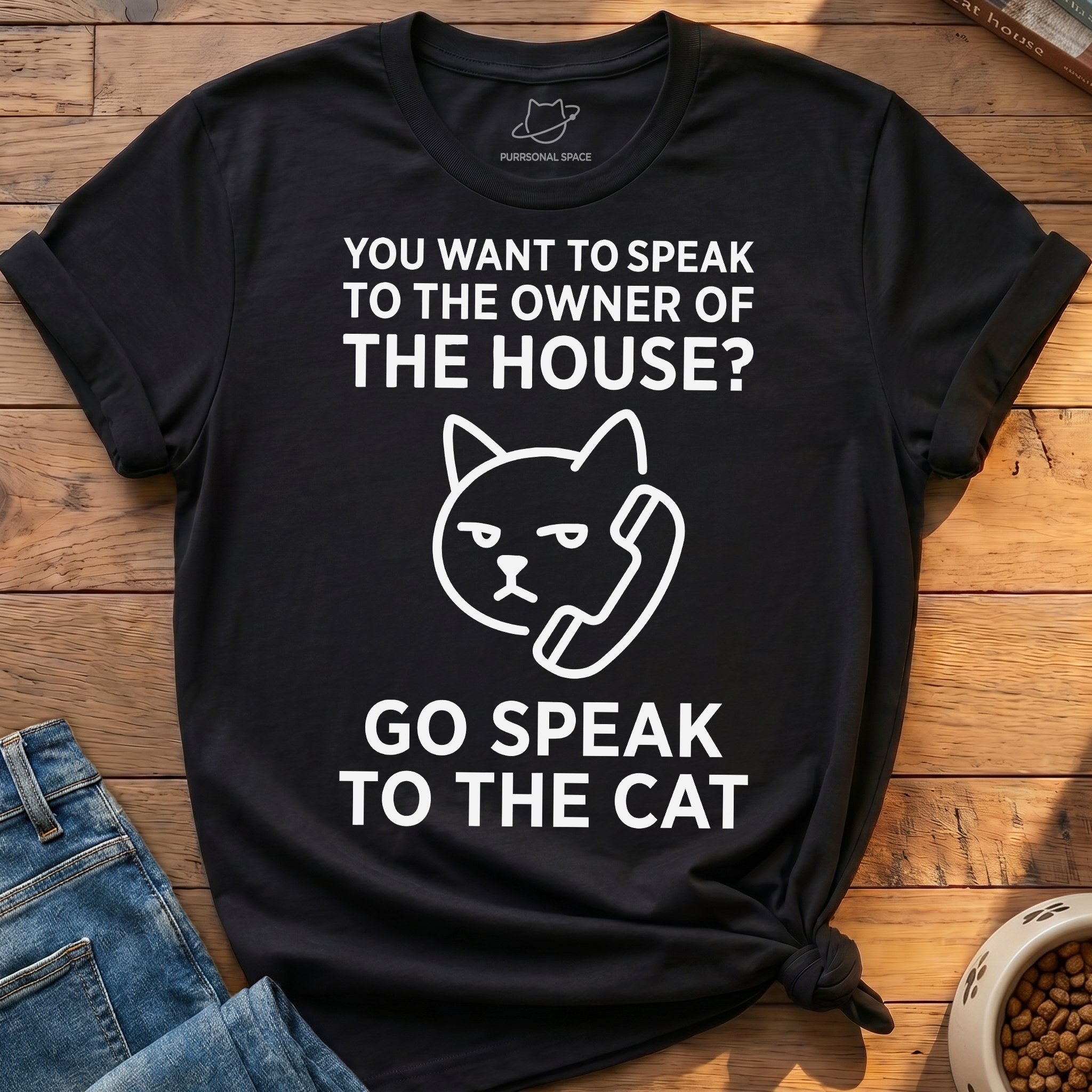 Go Speak To The Cat T-Shirt