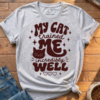 My Cat Trained Me T-Shirt