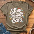 Sleep People Without Cats T-Shirt