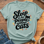 Sleep People Without Cats T-Shirt