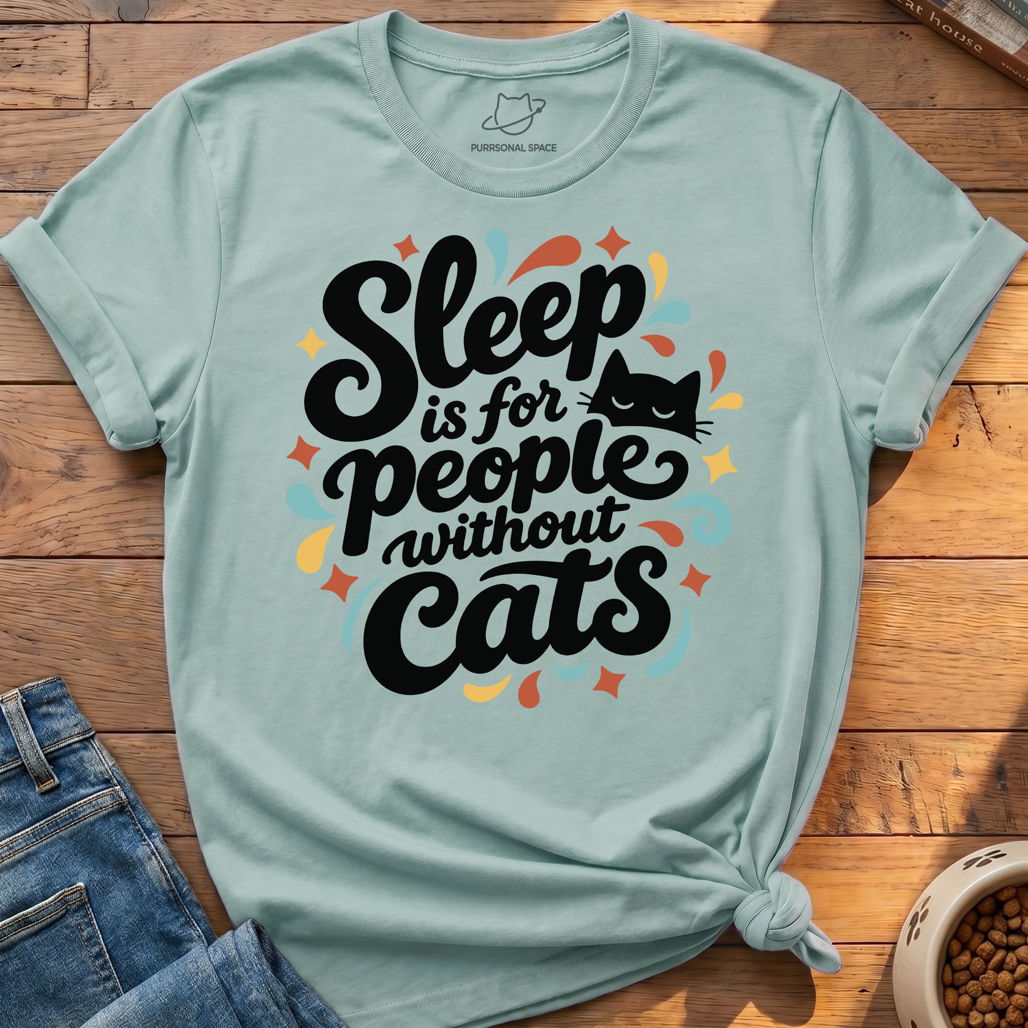 Sleep People Without Cats T-Shirt