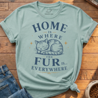 Home Fur Everywhere T-Shirt