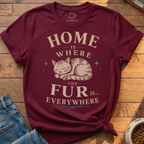 Home Fur Everywhere T-Shirt