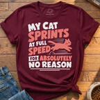 Cat Sprints For No Reason T-Shirt