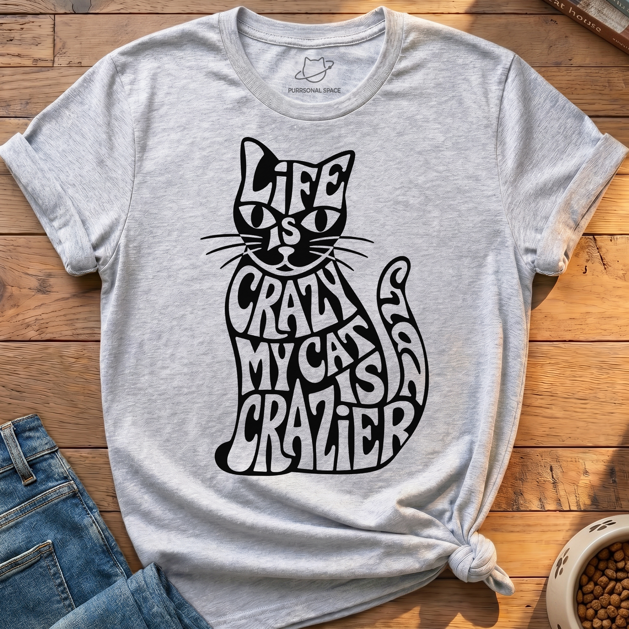 My Cat Is Crazier T-Shirt