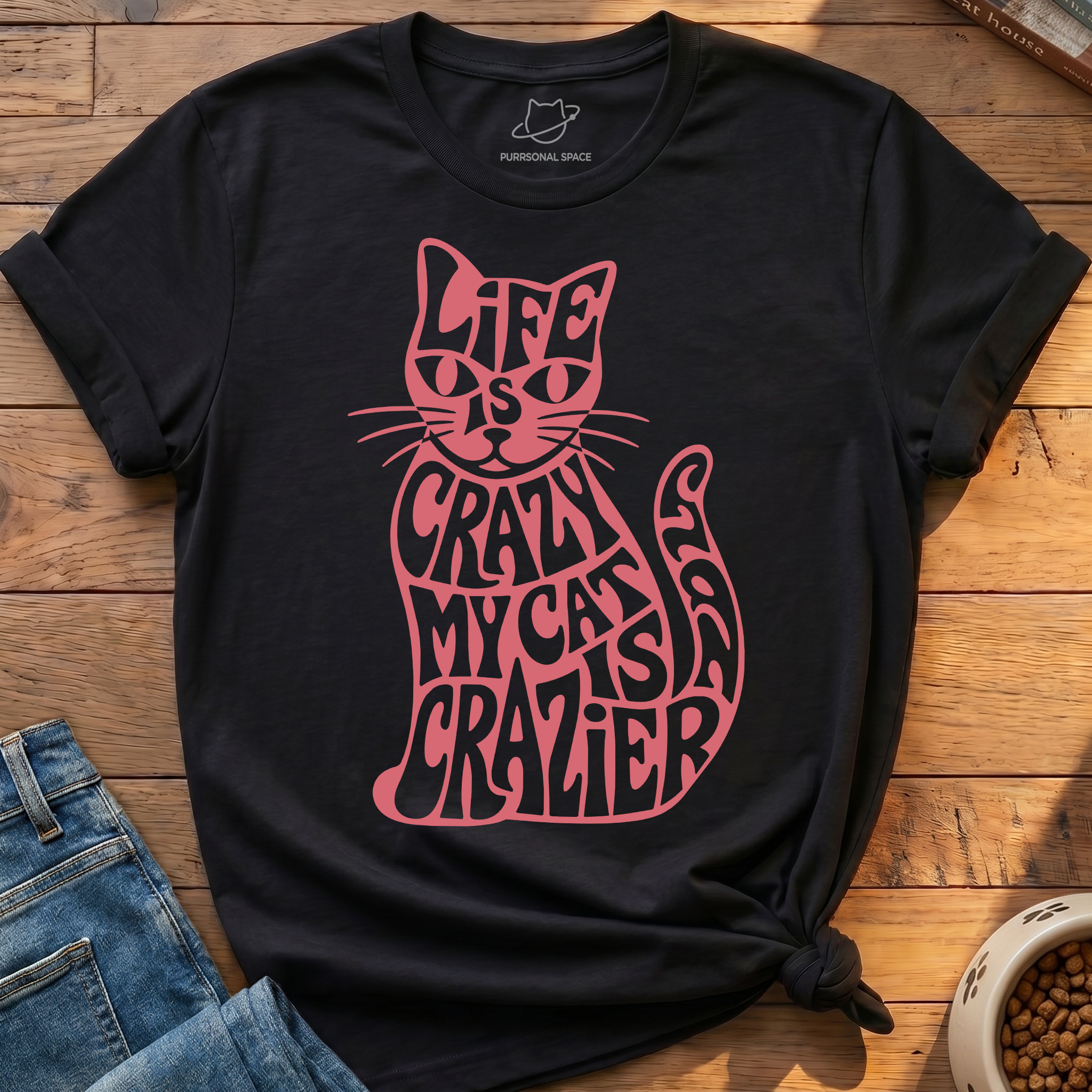 My Cat Is Crazier T-Shirt