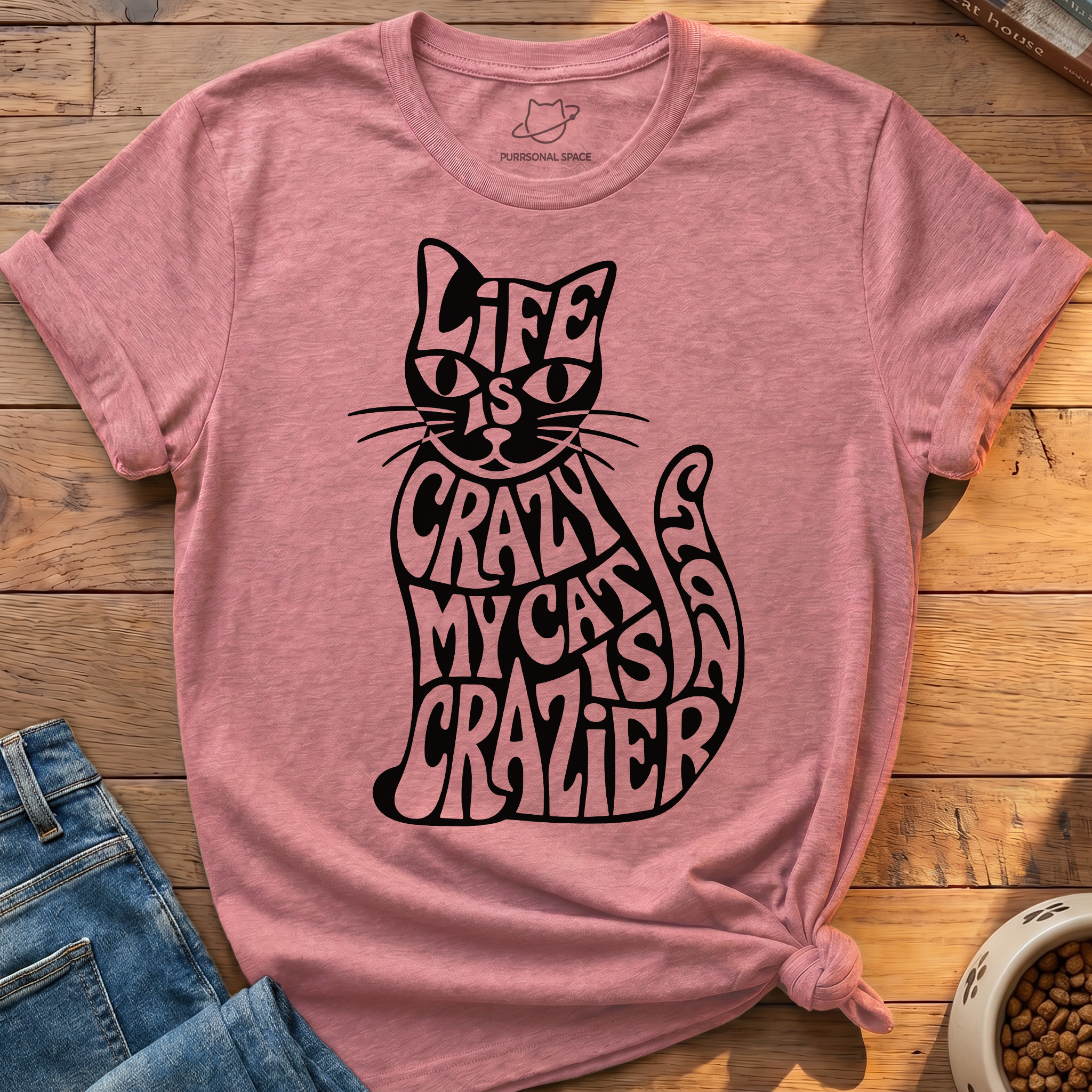 My Cat Is Crazier T-Shirt