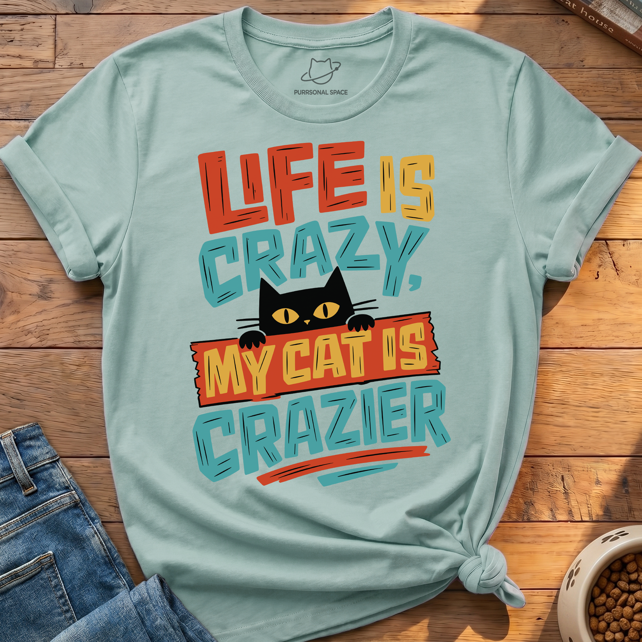Cat Is Crazier T-Shirt
