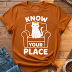 Know Your Place T-Shirt