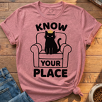 Know Your Place T-Shirt
