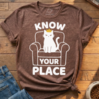 Know Your Place T-Shirt