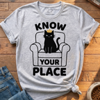 Know Your Place T-Shirt