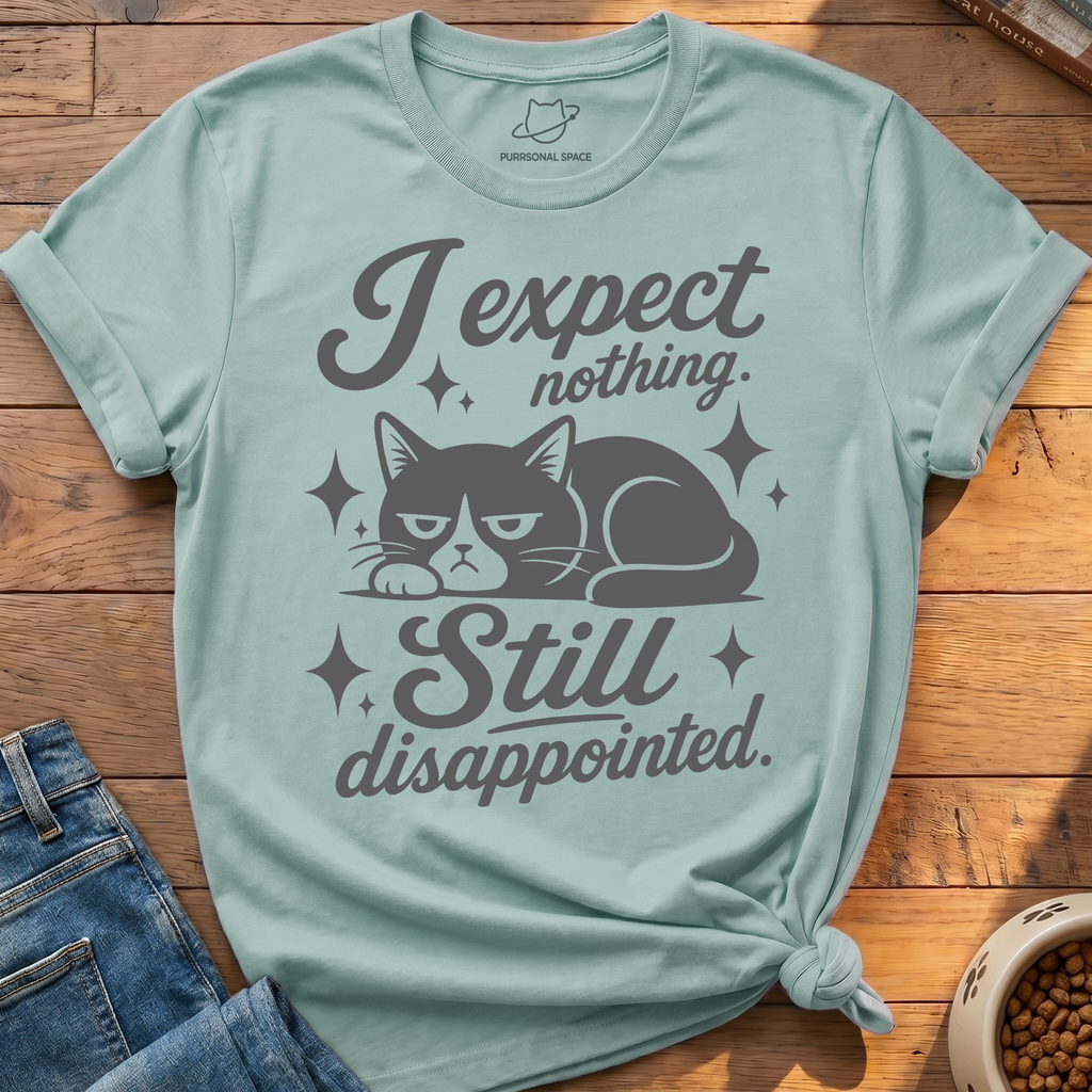 Still Disappointed T-Shirt