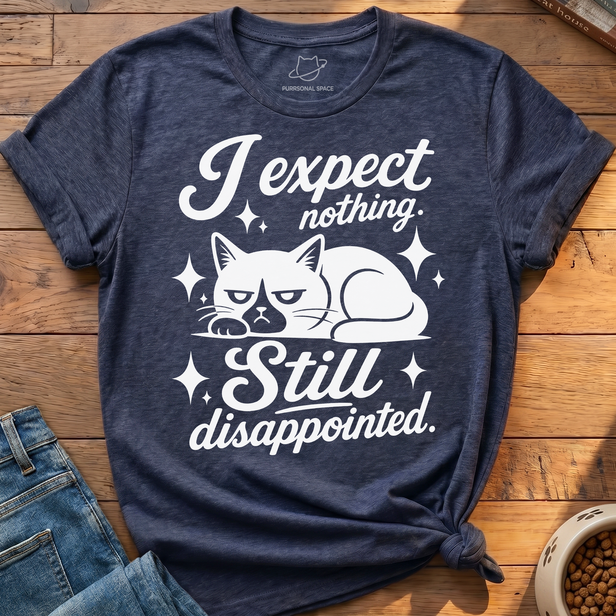 Still Disappointed T-Shirt