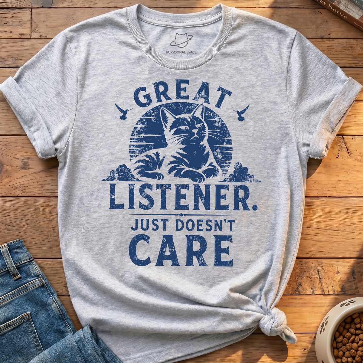 Great Listener T-Shirt