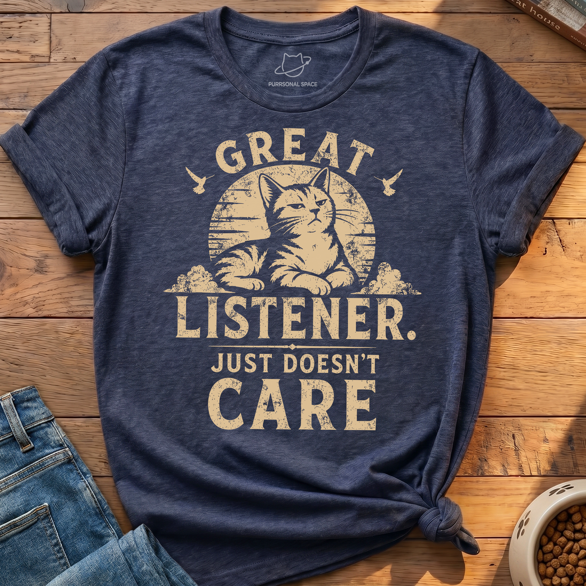 Great Listener T-Shirt
