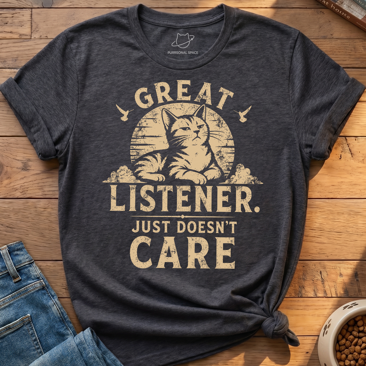 Great Listener T-Shirt