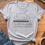 Sleep 8 Hours T-Shirt