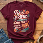 Trip Me Downstairs T-Shirt