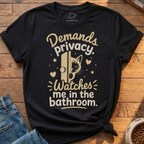 Watches me in Bathroom T-Shirt