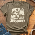 Full Of Judgment T-Shirt