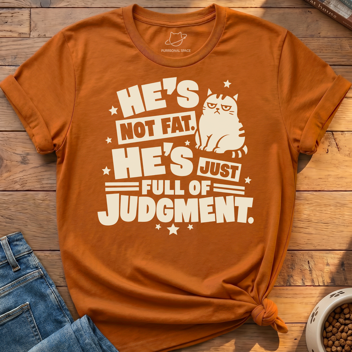 Full Of Judgment T-Shirt