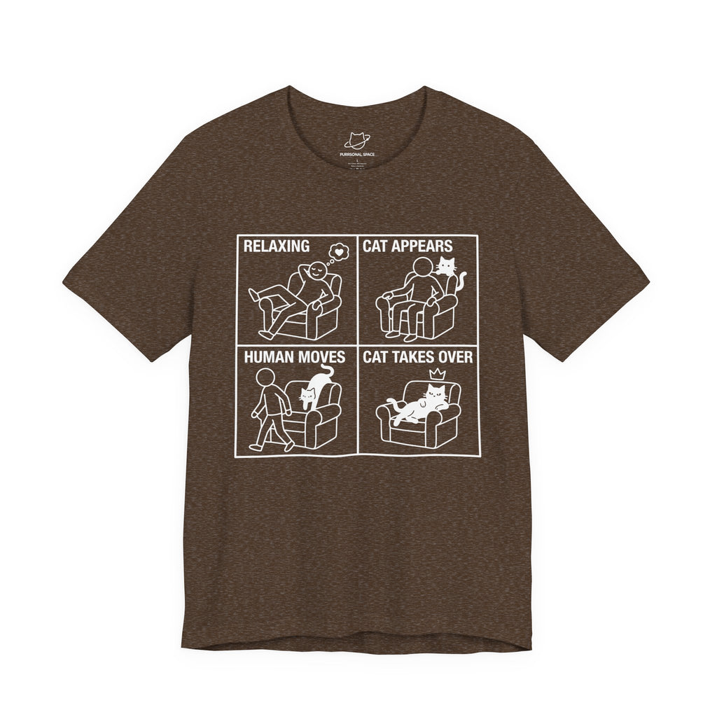 Relaxing Cat Appears Human Moves Cat Takes Over T-Shirt - Adult Unisex