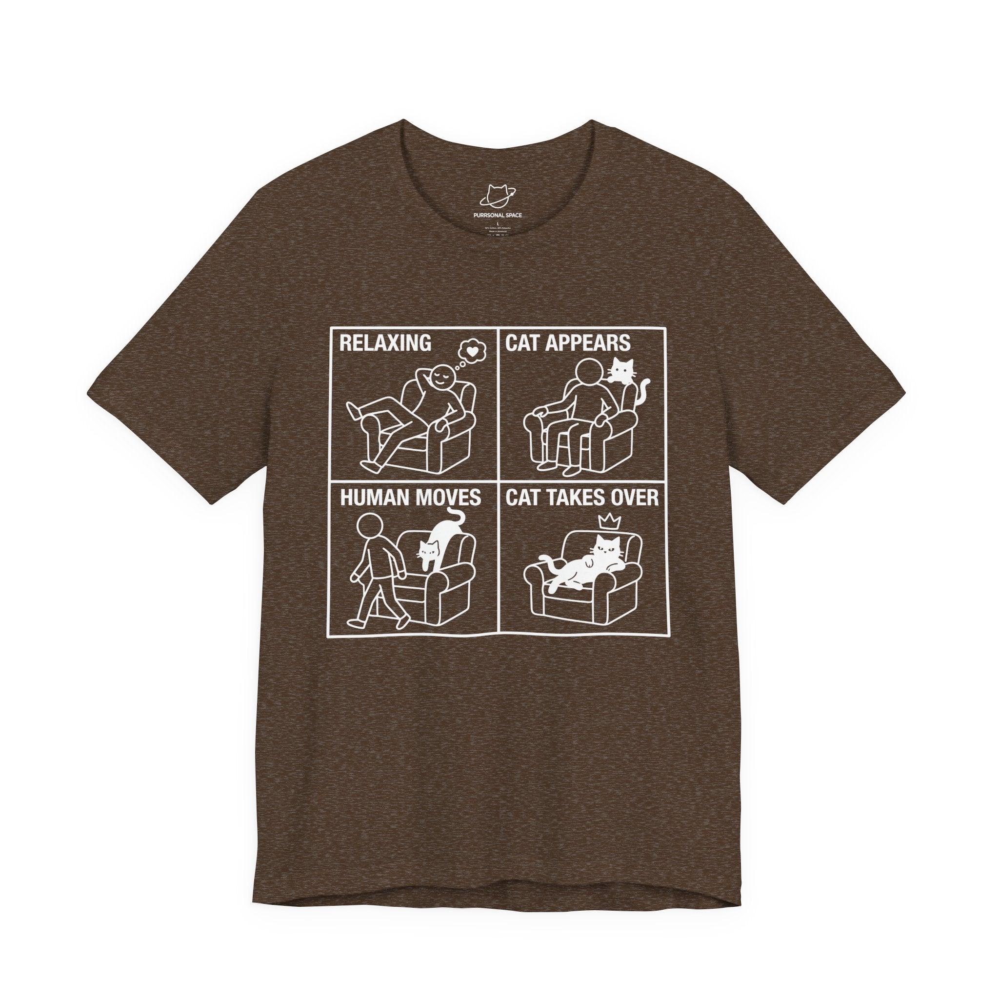 Relaxing Cat Appears Human Moves Cat Takes Over T-Shirt - Adult Unisex