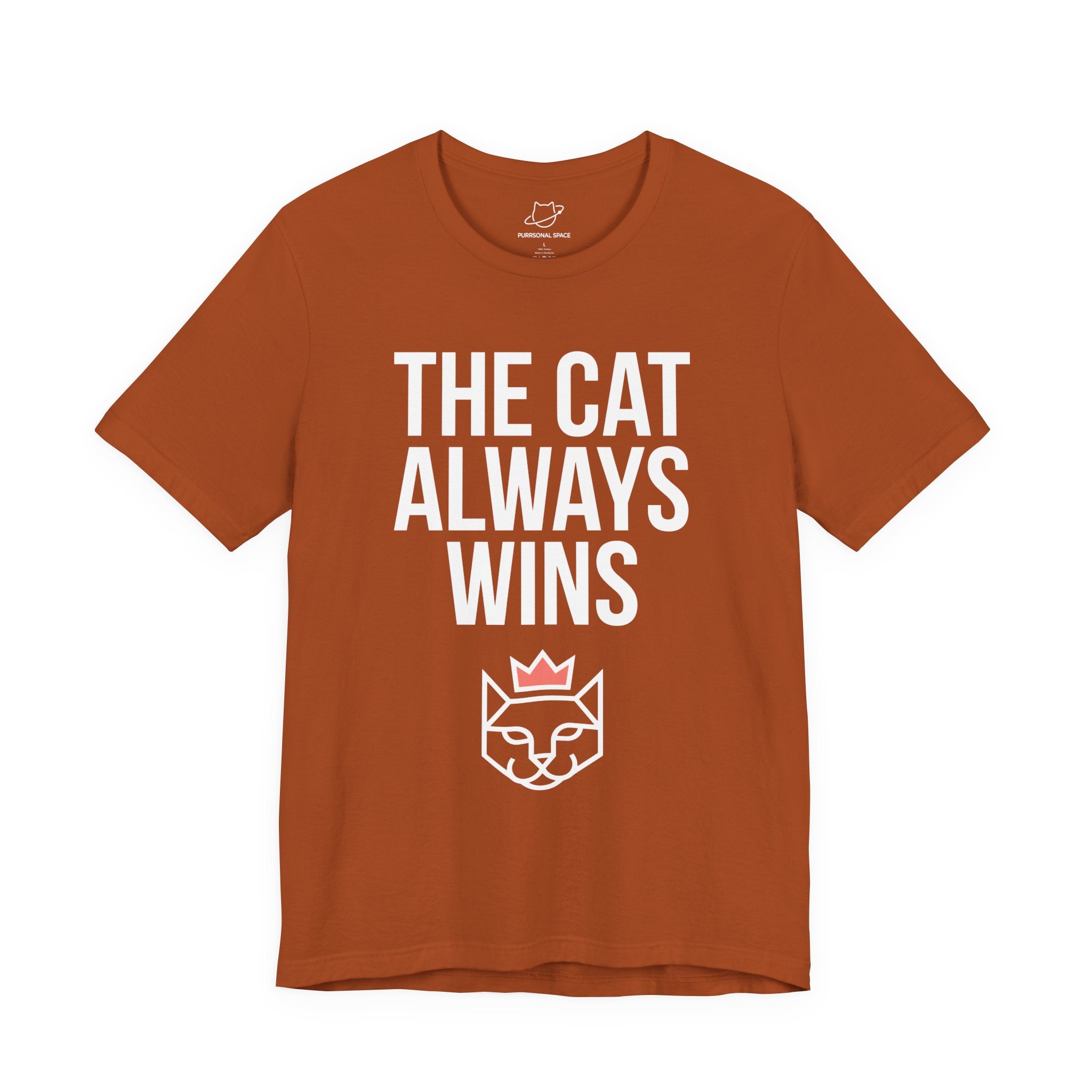 The Cat Always Wins T-Shirt - Adult Unisex